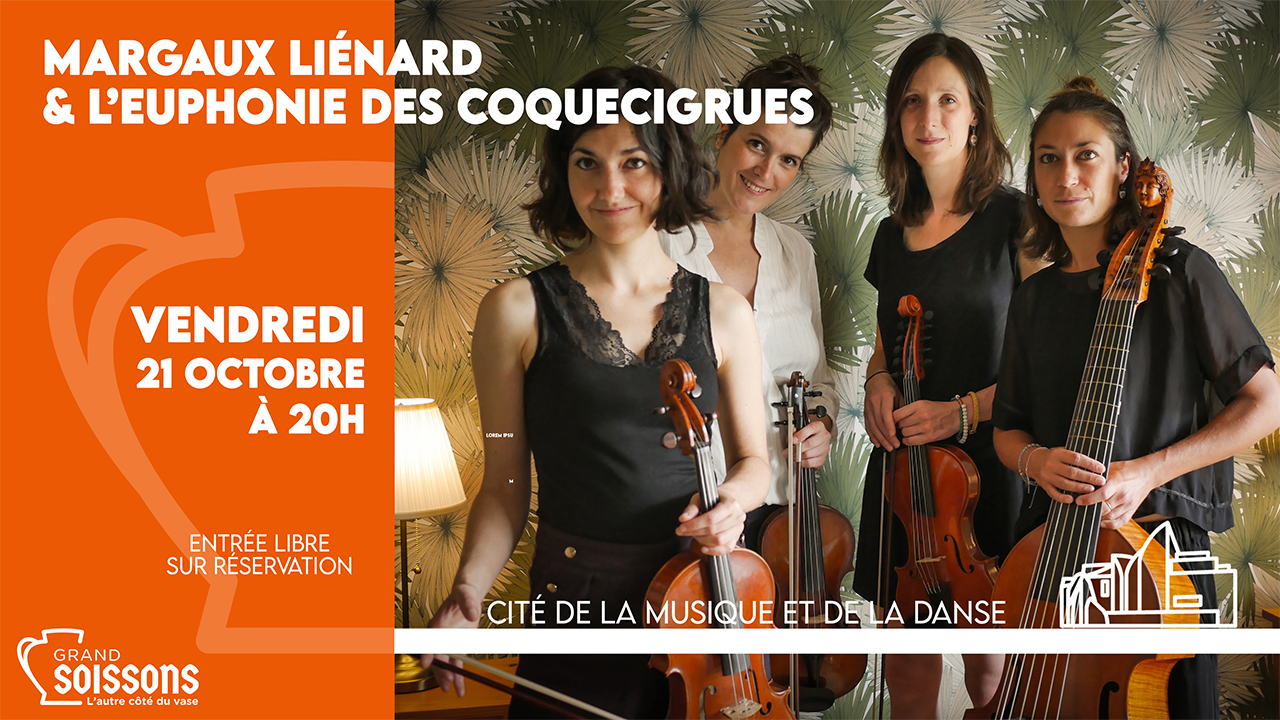 Margaux Liénard Et Leuphonie Des Coquecigrues Cité De La Musique Et De La Danse Grandsoissons 